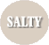 Salty effect